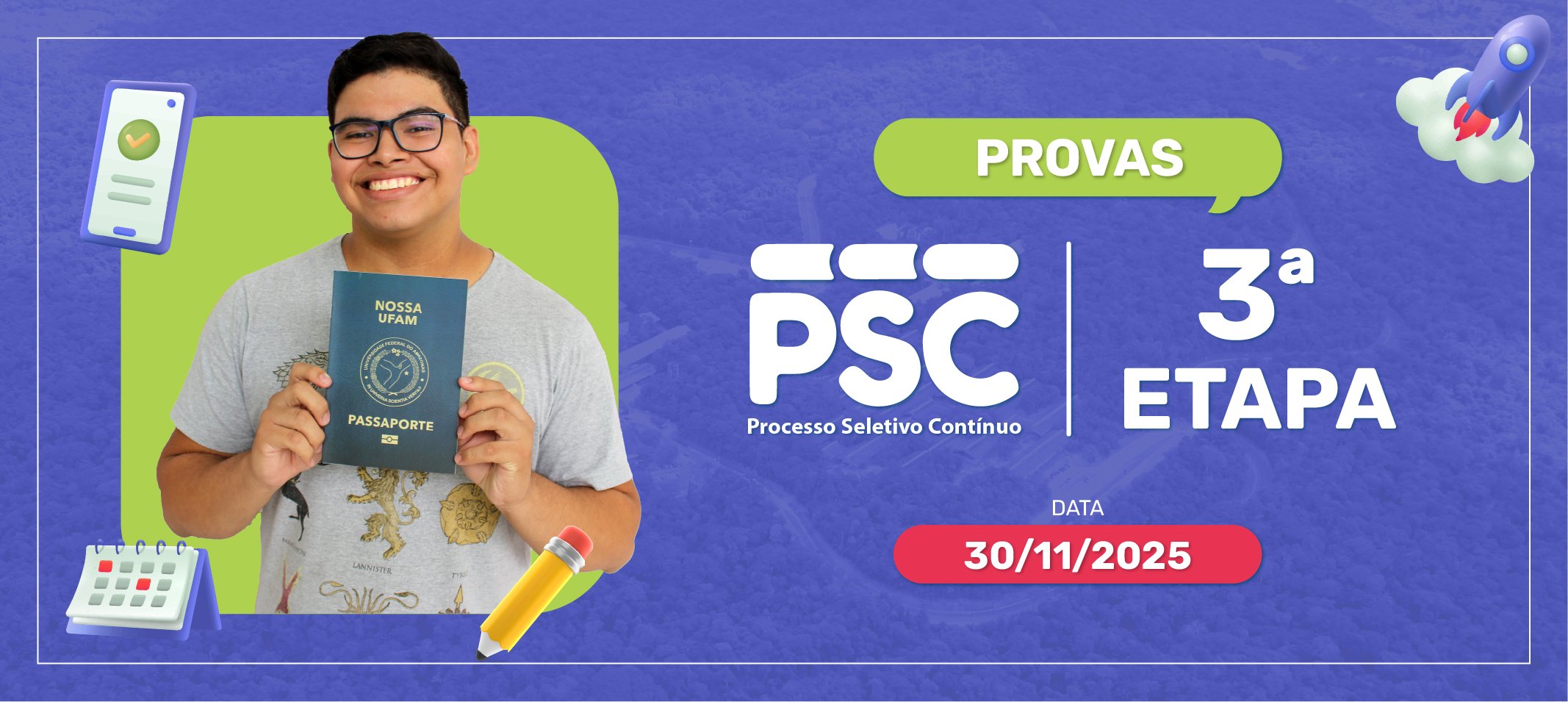 Provas da 3ª Etapa do PSC – Projeto 2026 serão aplicadas no dia 30 de novembro, em 15 municípios do Amazonas 